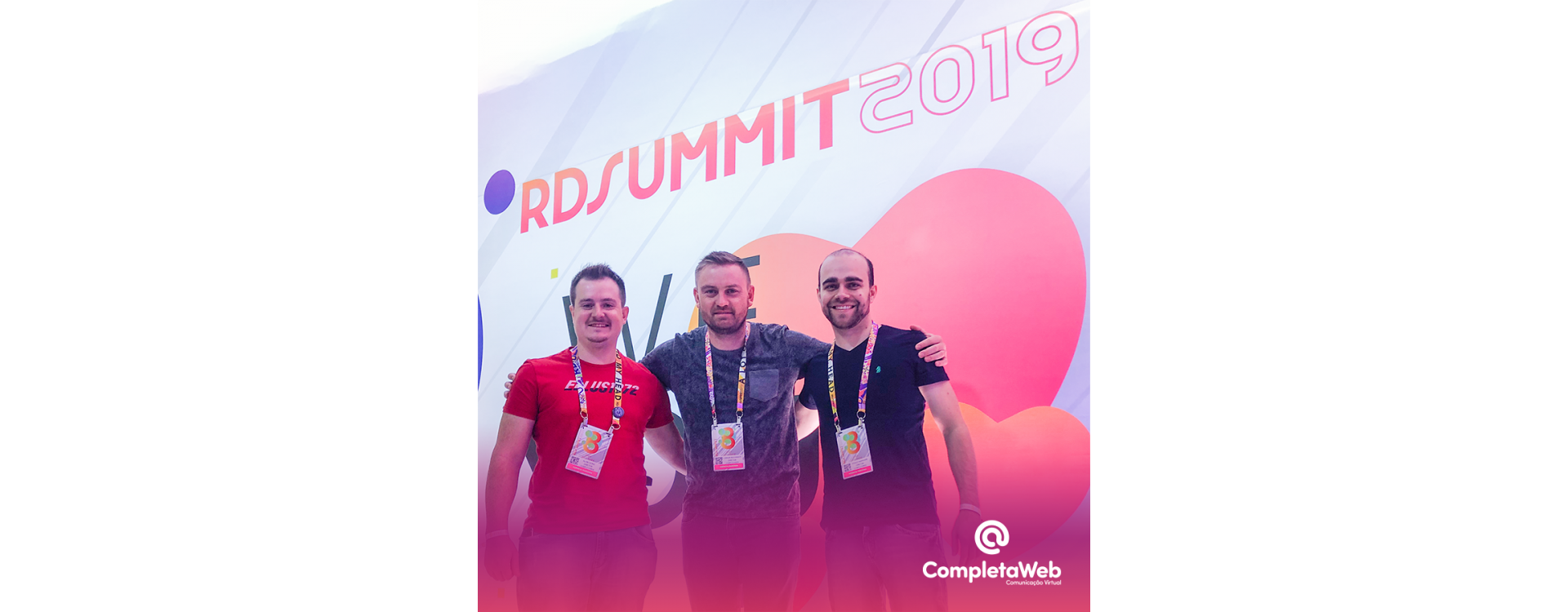 A CompletaWeb marcou presença no RD Summit, o  maior evento de Marketing e Vendas da América Latina! 